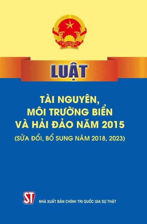 Luật tài nguyên môi trường biển và hải đảo năm 2015 (sửa đổi, bổ sung năm 2018, 2023)