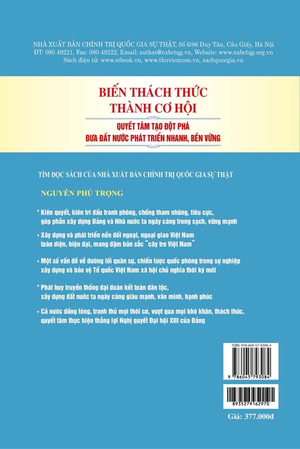 Biến thách thức thành cơ hội quyết tâm tạo đột phá đưa đất nước phát triển nhanh, bền vững