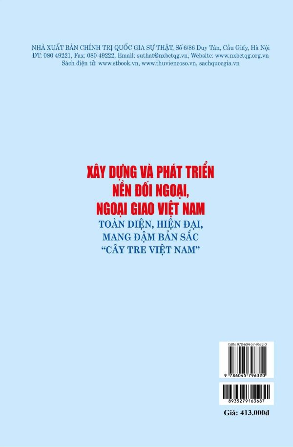 Xây dựng và phát triển nền đối ngoại, ngoại giao Việt Nam toàn diện, hiện đại, mang đậm bản sắc "cây tre Việt Nam"