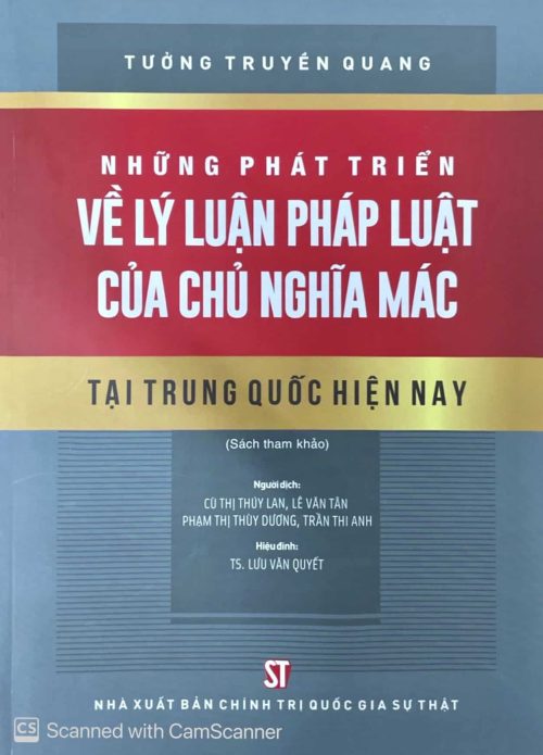 Những Phát Triển Về Lý Luận Pháp Luật Của Chủ Nghĩa Mác Tại trung Quốc Hiện Nay