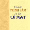 Chuyện Trịnh Sâm và thời Lê Mạt