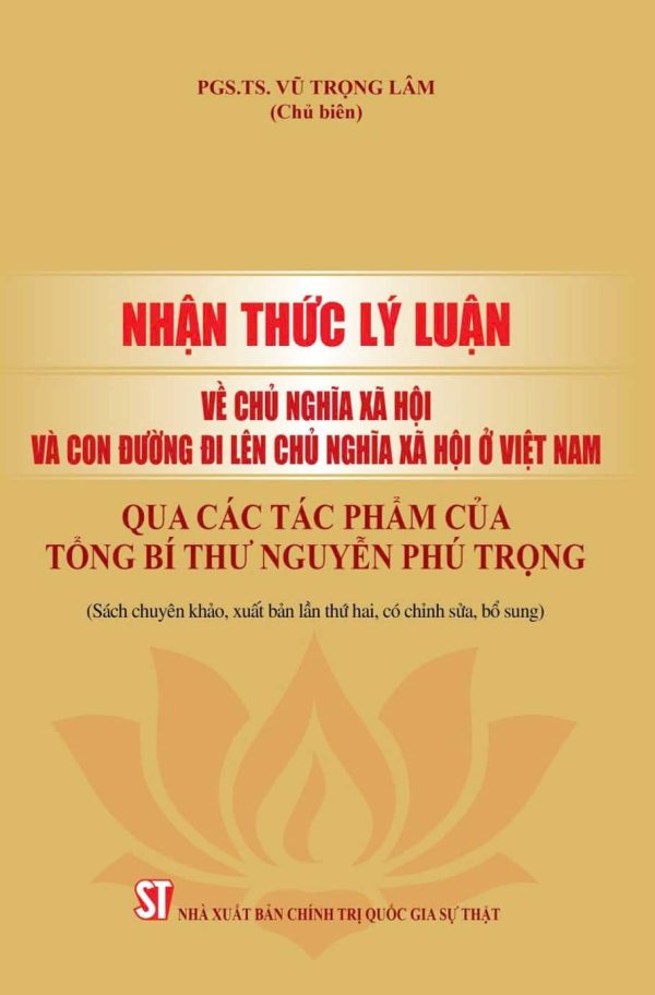 Nhận thức lý luận về Chủ nghĩa xã hội và con đường đi lên chủ nghĩa xã hội ở Việt Nam qua các tác phẩm