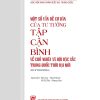 Một số vấn đề cơ bản của tư tưởng Tập Cận Bình về chủ nghĩa xã hội đặc sắc Trung Quốc thời đại mới