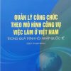 Quản lý công chức theo mô hình công vụ việc làm ở Việt Nam trong quá trình hội nhập quốc tế