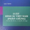 Giáo trình luật hình sự Việt Nam (Phần chung) (tái bản lần thứ tư, có sửa đổi, bổ sung)