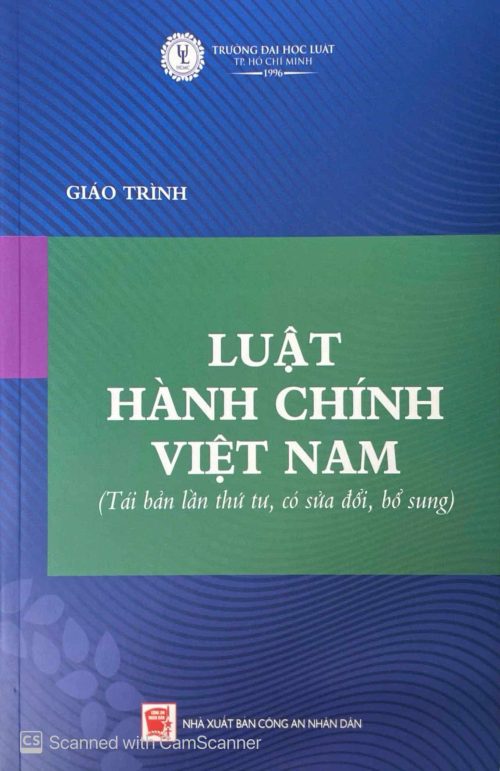 Giáo trình luật hành chính Việt Nam (tái bản lần thứ tư, có sửa đổi, bổ sung)