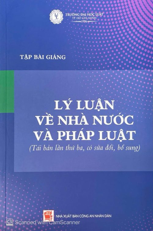 Tập bài giảng Lý luận về nhà nước và pháp luật (tái bản lần thứ ba, có sửa đổi, bổ sung)