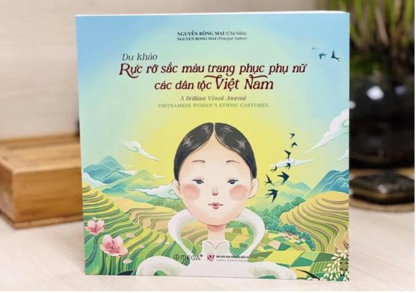 Du khảo - Rực rỡ sắc màu trang phục phụ nữ các dân tộc Việt Nam (sách song ngữ)