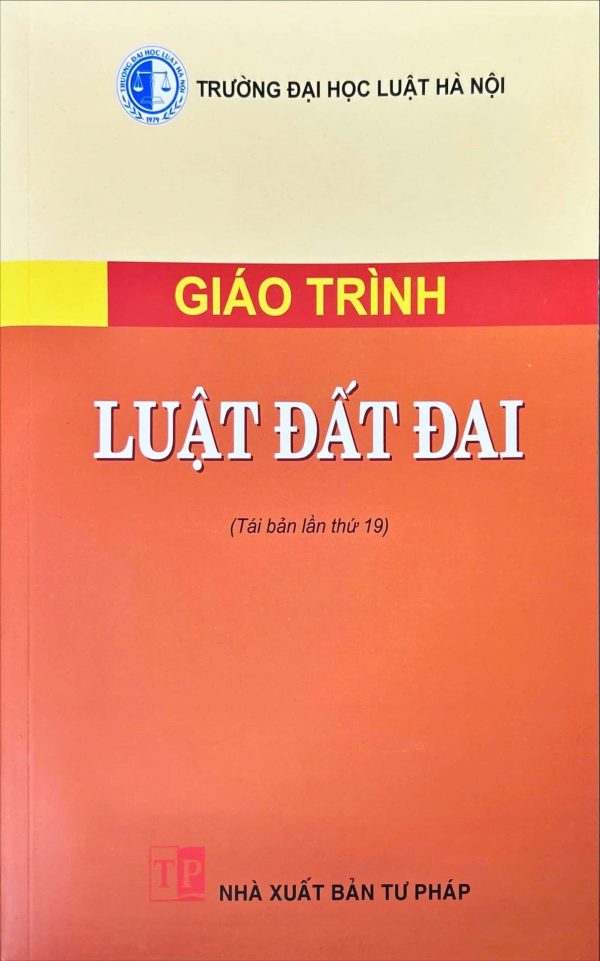 Giáo trình luật đất đai HN (Tái bản lần thứ 19)