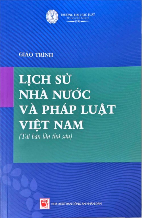 Giáo trình lịch sử nhà nước và pháp luật Việt Nam (Tái bản lần thứ 6)