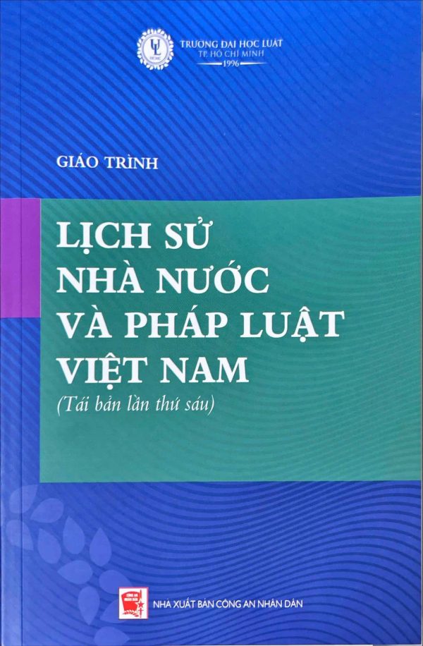 Giáo trình lịch sử nhà nước và pháp luật Việt Nam (Tái bản lần thứ 6)