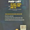 Pháp luật về hợp đồng trong thương mại và đầu tư: Những vấn đề pháp lý cơ bản