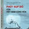 Những Biên Bản Cuối Cùng Tại Nhà Trắng: Phút Sụp Đổ Của Việt Nam Cộng Hòa (Xuất bản lần thứ ba)