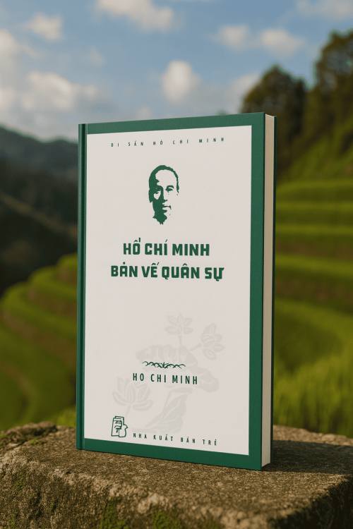 DI SẢN HỒ CHÍ MINH – HỒ CHÍ MINH BÀN VỀ QUÂN SỰ (phiên bản 2023)