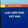 Giáo trình luật hiến pháp Việt Nam