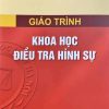 Giáo trình khoa học điều tra hình sự