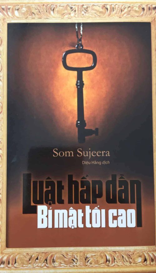 Luật hấp dẫn, Bí mật tối cao “Som Sujeera” (Diệu Hằng dịch)