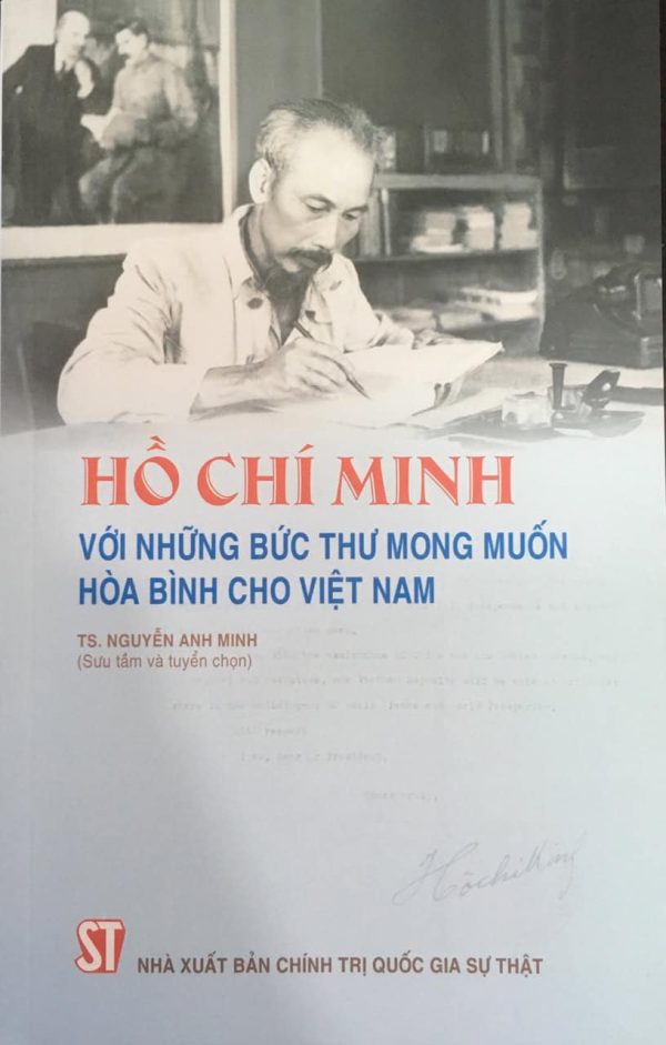 Hồ Chí Minh với những bức thư mong muốn hòa bình cho Việt Nam