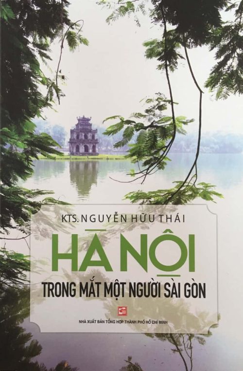 Hà Nội – Trong mắt một người Sài Gòn