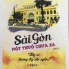Sài Gòn một thuở chưa xa: Tập 3: Thầy ơi, thương lấy dân nghèo!