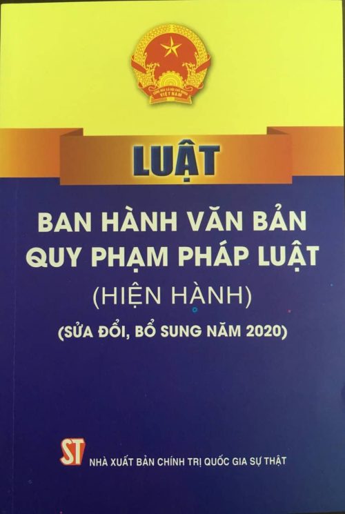 Luật Ban hành văn bản quy phạm pháp luật (hiện hành) (sửa đổi, bổ sung năm 2020)