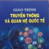 Giáo trình Truyền thông và quan hệ quốc tế