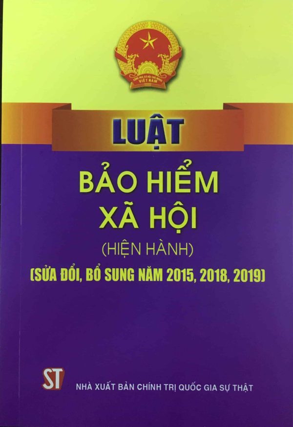 Luật Bảo hiểm xã hội (hiện hành) (sửa đổi, bổ sung năm 2015, 2018, 2019)