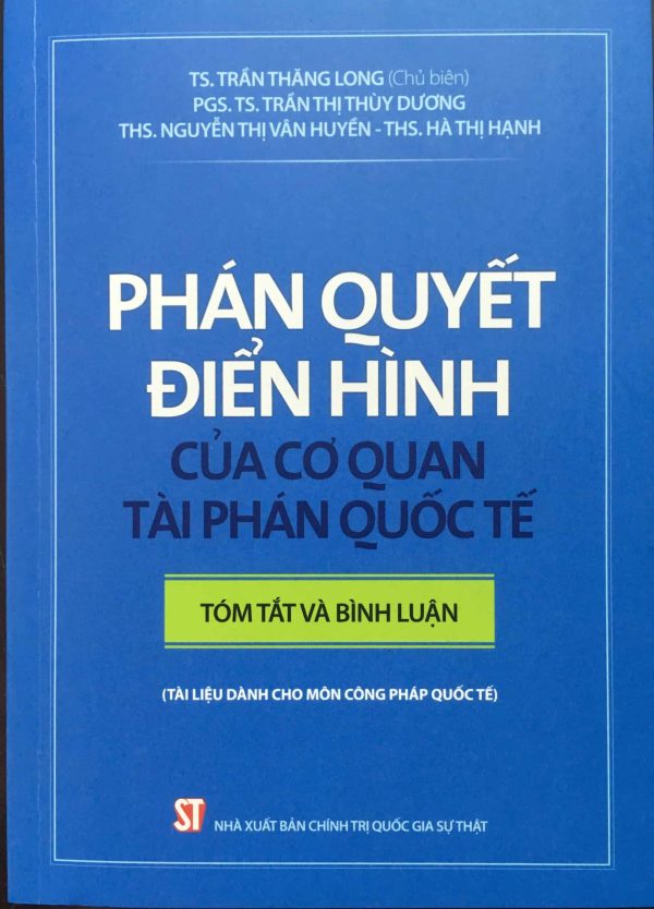 Phán quyết điển hình của cơ quan tài phán quốc tế – Tóm tắt và bình luận