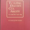 Tư tưởng đạo đức của Arixtốt và những giá trị