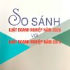 So sánh Luật Doanh nghiệp năm 2020 với Luật Doanh nghiệp năm 2014