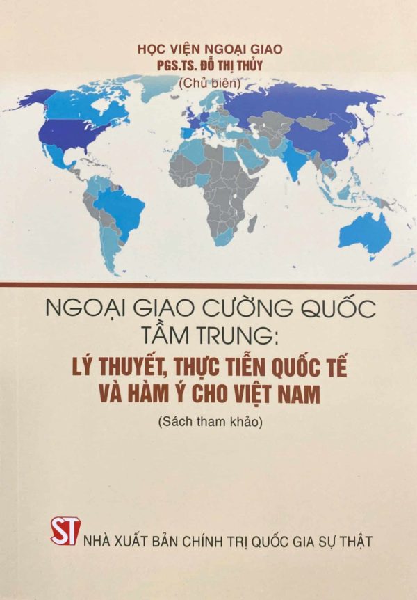 Ngoại giao cường quốc tầm trung: Lý thuyết, thực tiễn quốc tế và hàm ý cho Việt Nam