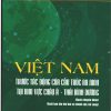 Việt Nam Trước Tác Động Của Cấu Trúc An Ninh Tại Khu Vực Châu Á – Thái Bình Dương