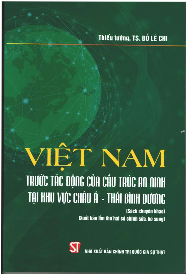 Việt Nam Trước Tác Động Của Cấu Trúc An Ninh Tại Khu Vực Châu Á – Thái Bình Dương