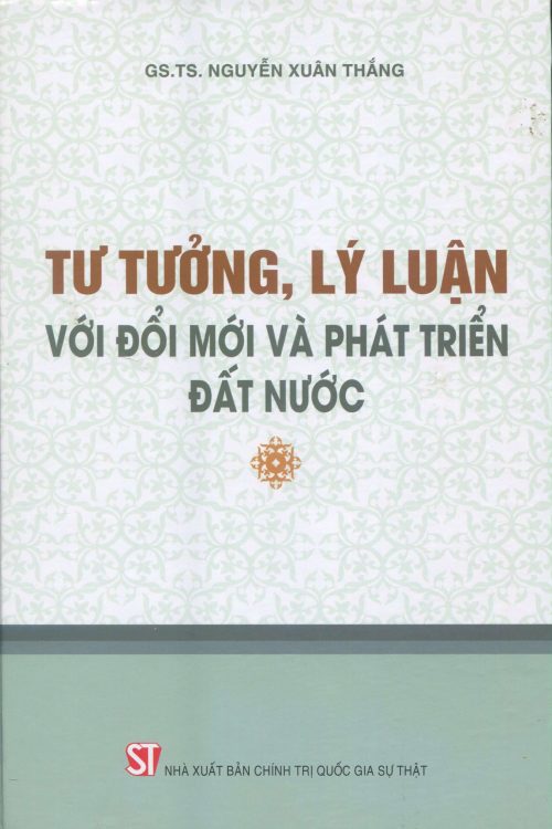 Tư tưởng, lý luận với đổi mới và phát triển đất nước
