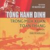 Tổng hành dinh trong mùa Xuân toàn thắng: Hồi ức