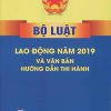 Bộ luật Lao động năm 2019 và văn bản hướng dẫn thi hành