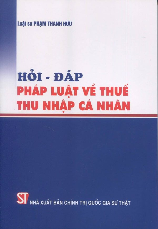 Hỏi – đáp pháp luật về thuế thu nhập cá nhân
