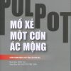 Pol Pot: Mổ xẻ một cơn ác mộng (Sách tham khảo, Xuất bản lần thứ hai)