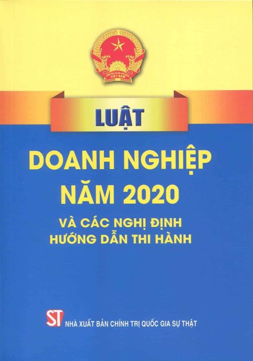Luật Doanh nghiệp năm 2020 và các nghị định hướng dẫn thi hành