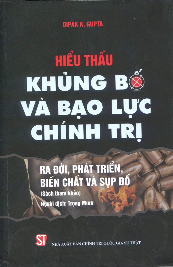 Hiểu thấu khủng bố và bạo lực chính trị: Ra đời, phát triển, biến chất và sụp đổ (sách tham khảo)