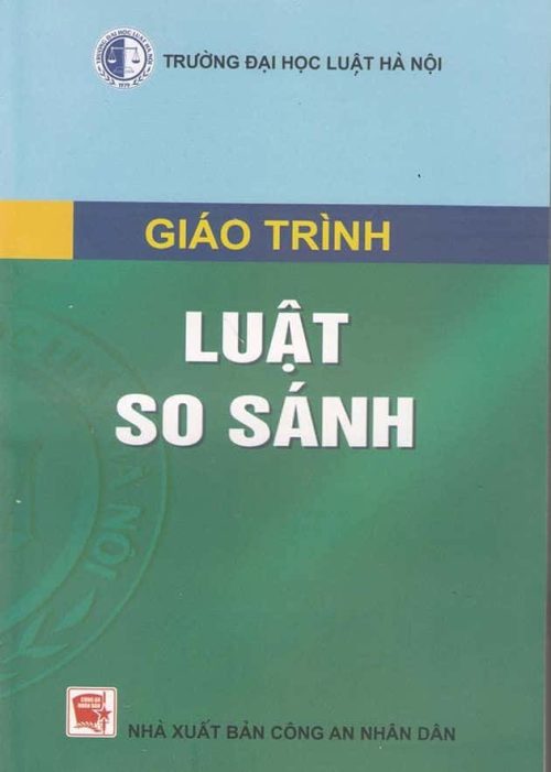 Giáo trình luật so sánh (Tái bản lần thứ 16, có sửa đổi, bổ sung)
