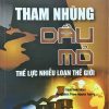 Tham nhũng dầu mỏ – Thế lực nhiễu loạn thế giới