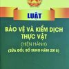 Luật Bảo vệ và kiểm dịch thực vật (hiện hành) (sửa đổi, bổ sung năm 2018)