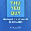 Từ thụ yếu quy – bàn về nạn hối lộ và đức thanh liêm của người làm quan