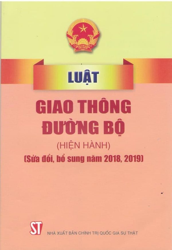 Luật giao thông đường bộ (hiện hành) (sửa đổi, bổ sung năm 2018, 2019)