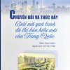 Chuyển đổi và thúc đẩy: Giải mã quá trình đô thị hóa kiểu mới của Trung Quốc