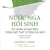 Nước Nga hồi sinh – Sức mạnh và mục đích trong một trật tự toàn cầu mới