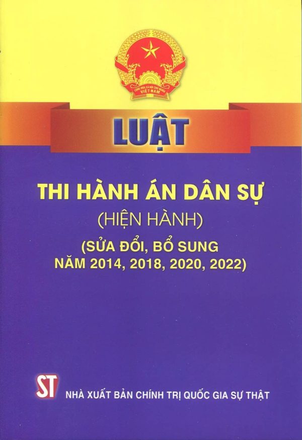 Luật Thi hành án dân sự (hiện hành) (sửa đổi, bổ sung năm 2014, 2018, 2020, 2022)