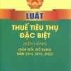 Luật Thuế tiêu thụ đặc biệt (hiện hành) (sửa đổi, bổ sung năm 2014, 2016, 2022)