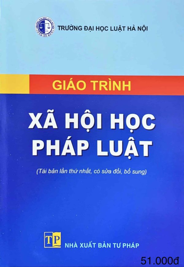 Giáo trình xã hội học pháp luật (Tái bản lần thứ nhất, có sửa đổi, bổ sung)